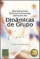 Construindo relacionamentos atraves de dinamicas de grupo - QUALITYMARK