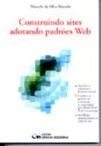 Construindo sites adotando padrões Web (2004)