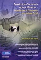 Construindo soc.ativa e moderna e consolidando o c Construindo soc.ativa e moderna e consolidando o c