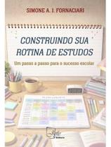 Construindo sua rotina de estudos Construindo sua rotina de estudos