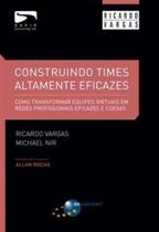 Construindo times altamente eficazes