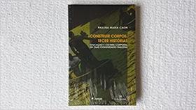 Construir Corpos, Tecer Histórias (lacrado) Construir Corpos, Tecer Histórias (lacrado)