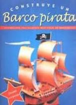 Construye Un Barco Pirata - Parragon