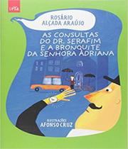 Consultas do Dr. Serafim e a bronquite da Senhora Consultas do Dr. Serafim e a bronquite da Senhora