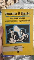 consultor e cliente uma parceiria para o desenvolvimento organizacional