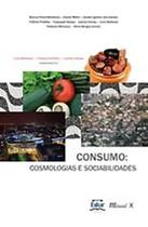 Consumo: Cosmologias E Sociabilidades
