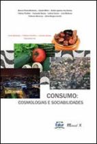 Consumo: cosmologias e sociabilidades