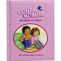Conta Pra Mim - Histórias da Bíblia - Infantil - Rosa - SBB Conta Pra Mim - Histórias da Bíblia - Infantil - Rosa - SBB