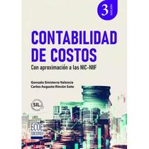 Contabilidad de costos. Con aproximación a las NIC/NIFF - ECOE EDICIONES