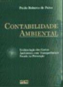 Contabilidade ambiental evidenciacao dos gastos ambientais com transparenci - Atlas