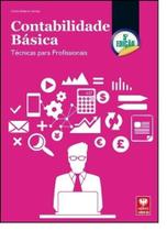 Contabilidade Básica: Técnicas Para Profissionais - VIENA