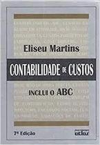 Contabilidade de Custos - Inclui o ABC - 7ª edição Contabilidade de Custos - Inclui o ABC - 7ª edição