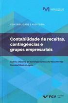 Contabilidade de receitas, contingências e grupos empresariais Contabilidade de receitas, contingências e grupos empresariais