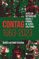 Contag 1963-2023 - Ações de Reprodução Social e Formas de Ações Coletivas Sortido