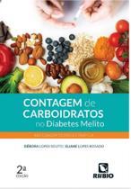 Contagem de carboidratos no diabetes melito - abordagem teórica e prática - Editora Rúbio Contagem de carboidratos no diabetes melito - abordagem teórica e prática - Editora Rúbio