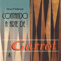 Contando a arte de garrot - NOOVHA AMERICA Contando a arte de garrot - NOOVHA AMERICA