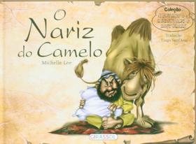 Contando E Recontando Historia O Nariz Do Camelo - Girassol