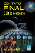 Contato final o dia do reencontro - Editora do Conhecimento