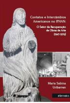 Contatos e intercambios americanos no iphan