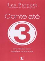 Conte até três - controlando seus impulsos no dia-a-dia