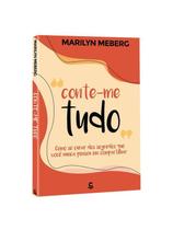 Conte-me Tudo - Marilyn Meberg - CENTRAL GOSPEL