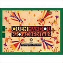 Conte Reconte - Quem Mandou Nao Acreditar