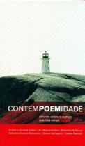 Contempoemidade. Olhares Sobre o Espaço que nos Cerca