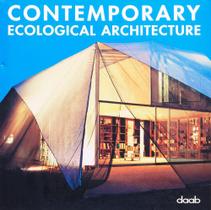 Contemporary Ecological Architecture