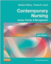 Contemporary nursing: issues, trends, & management - ELSEVIER ED