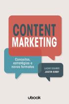 Content Marketing: Conceitos, Estratégias e Novos Formatos - UBOOK
