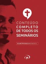 Conteúdo Completo de Todos os Seminarios - Editora Jocum