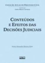 Conteudos e efeitos das decisoes judiciais - colec - ATLAS - GRUPO GEN Conteudos e efeitos das decisoes judiciais - colec - ATLAS - GRUPO GEN