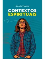 Contextos espirituais Contextos espirituais
