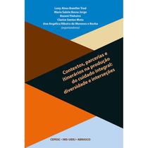 Contextos, Parcerias e Itinerários na Produção do Cuidado Integral: Diversidade e Interseções - Cepesc Contextos, Parcerias e Itinerários na Produção do Cuidado Integral: Diversidade e Interseções - Cepesc