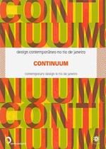 Continuum - Design Contemporâneo no Rio de Janeiro - Viana & Mosley