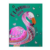 Conto e Cor - O Flamingo Rosa - Todolivro