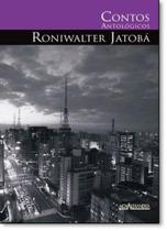Contos antologicos de roniwalter jatoba Contos antologicos de roniwalter jatoba