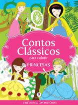 Contos Clássicos para Colorir Princesas - Ciranda Cultural