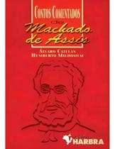 Contos Comentados de Machado de Assis - (Harbra)