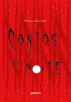CONTOS DA NOITE - VOL. 1 - Autor: BARUFFI, THALES - GIOSTRI