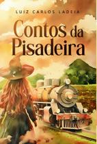 Contos da Pisadeira Contos da Pisadeira