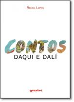 Contos Daqui e Dalí - GIOSTRI