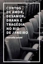 Contos de Amor, Desamor, Drama e Tragédia no Rio de Janeiro - URUTAU EDITORA Contos de Amor, Desamor, Drama e Tragédia no Rio de Janeiro - URUTAU EDITORA