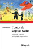 Contos do Capitão Nemo: Histórias contra ansiedade e estresse - HOGREFE - ARTESA