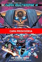 Contos Do Multiverso Das Trevas Vol. 02