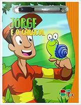 Contos Ecológicos: Jorge E O Caracol- Escreve Apaga Contos Ecológicos: Jorge E O Caracol- Escreve Apaga