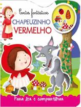 Contos fantásticos - chapeuzinho vermelho - para ler e compartilhar