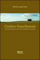 Contos gauchescos - ARTES E OFICIOS