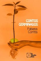 Contos Germinados - IN MEDIA RES EDITORA Contos Germinados - IN MEDIA RES EDITORA