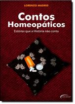 Contos Homeopáticos: Estórias que a História não Conta